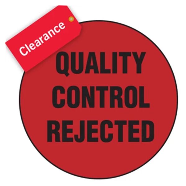 Save 45% - Quality Control Rejected Label Thumbnail